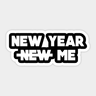 New year not new me Sticker